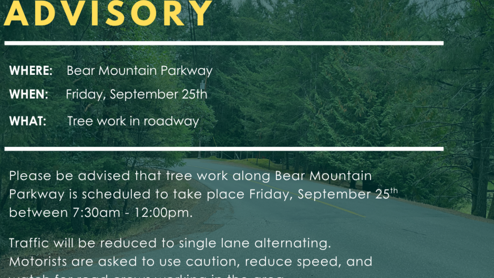 Traffic Advisory Bear Mountain Parkway September 25